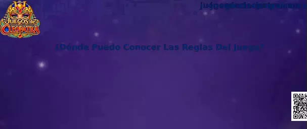 Guía para consultar las reglas y la tabla de pagos de Juegos de Cleopatra
