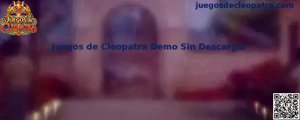 Juegos de Cleopatra Demo Sin Descargar