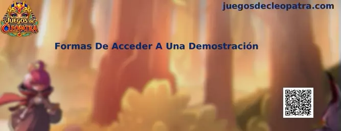 Formas de acceder a una demostración de Juegos de Cleopatra