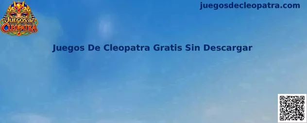 Juegos De Cleopatra Gratis Sin Descargar con temática del antiguo Egipto