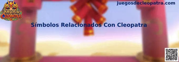 Símbolos Relacionados Con Cleopatra en Juegos de Cleopatra