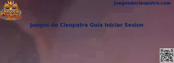 Guía visual para iniciar sesión y localizar Juegos de Cleopatra