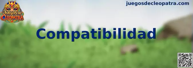 Compatibilidad de Juegos de Cleopatra en celular, tableta y computadora