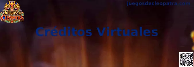 Guía de Créditos Virtuales en Juegos de Cleopatra para practicar en modo de demostración