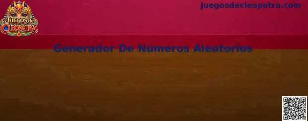 Generador De Números Aleatorios en Juegos de Cleopatra