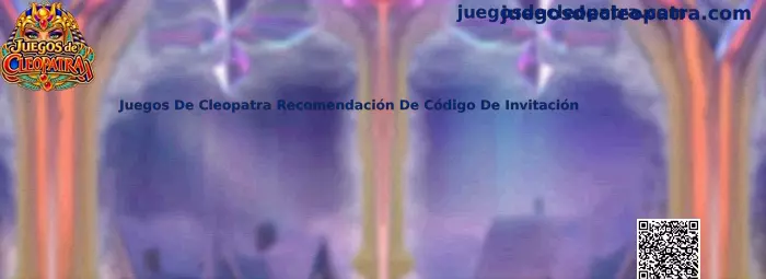 Juegos De Cleopatra Recomendación De Código De Invitación