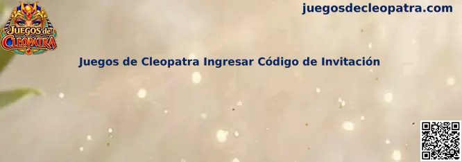 Guía para ingresar un código de invitación en Juegos de Cleopatra