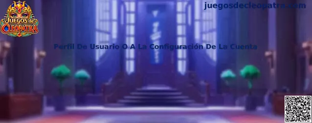 Referencia visual para localizar el perfil de usuario y la configuración de la cuenta en Juegos de Cleopatra