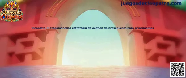 Imagen ilustrativa de Cleopatra III tragamonedas para una guía de administración de presupuesto dirigida a principiantes
