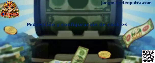 Protección y configuración de cookies en Juegos de Cleopatra