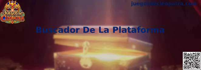 Ejemplo del Buscador De La Plataforma para localizar Juegos de Cleopatra