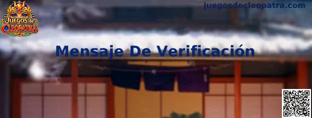 Mensaje de Verificación Juegos de Cleopatra